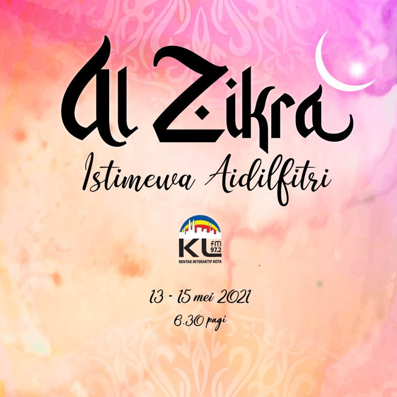 Al-Zikra Istimewa Aidilfitri