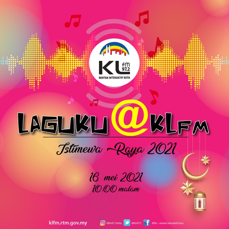 Laguku@KLfm Istimewa Raya 2021