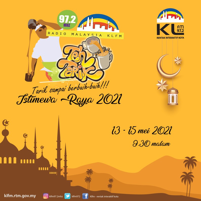 Teh Tarik 1 KLfm Istimewa Raya 2021