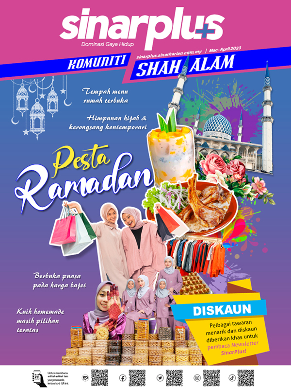 Rebut tawaran istimewa sempena Ramadan dalam edisi khas SinarPlus Komuniti Shah Alam